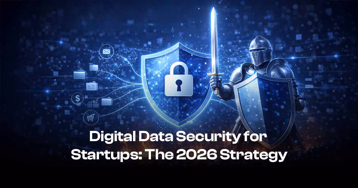 The Guardian Strategy: Fortifying Startup Data Security in 2026